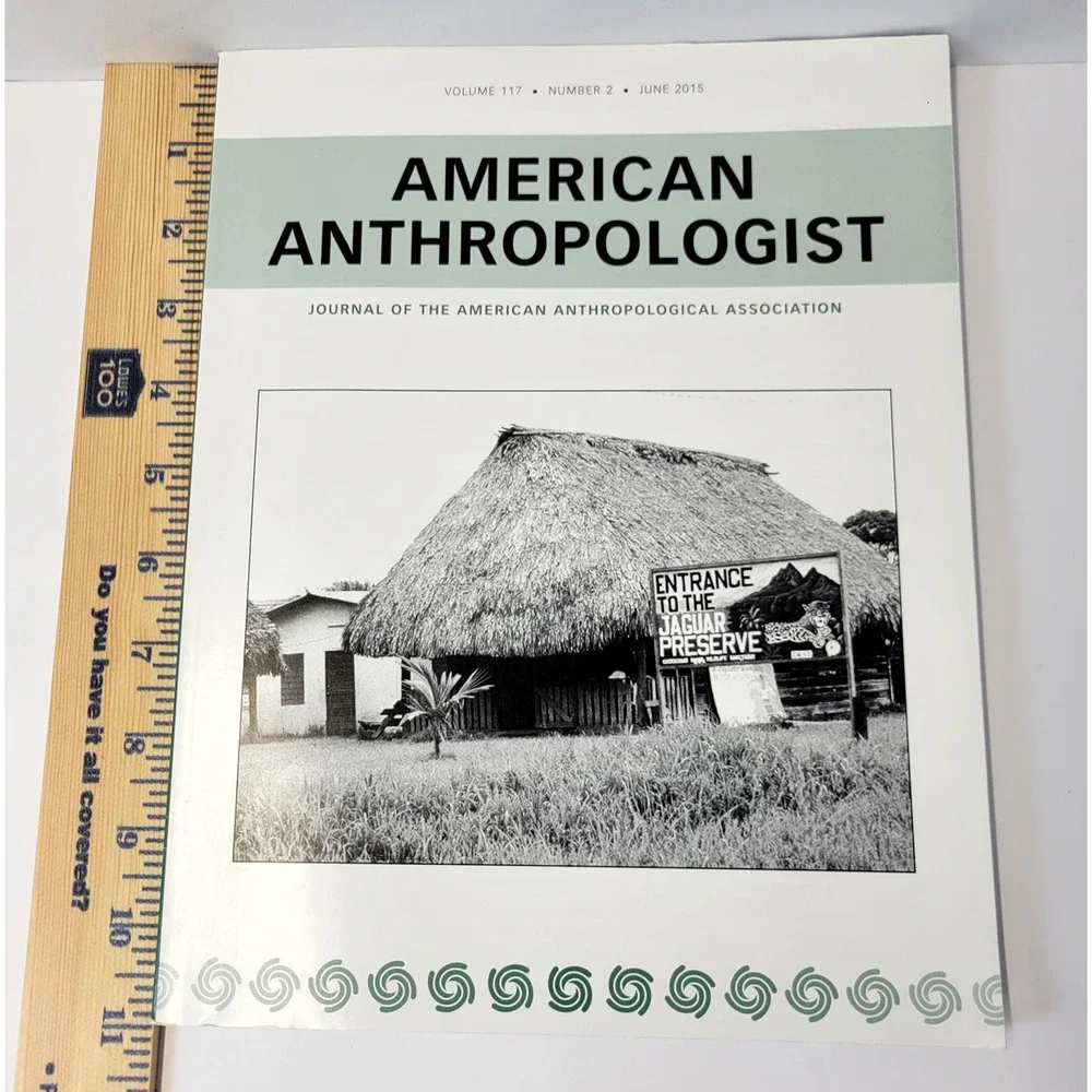 American Anthropologist Vol 117 No 2 June 2015‎ Anthropology Journal Softcover